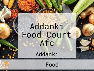 Addanki Food Court Afc