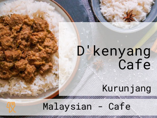 D'kenyang Cafe