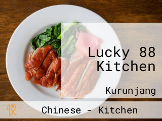 Lucky 88 Kitchen