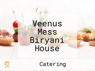 Veenus Mess Biryani House Catering Services