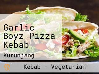 Garlic Boyz Pizza Kebab