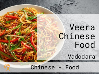 Veera Chinese Food