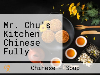 Mr. Chu's Kitchen Chinese Fully Licensed Byo