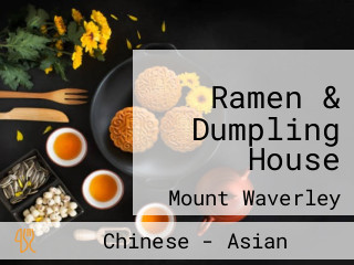 Ramen & Dumpling House
