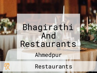 Bhagirathi And Restaurants