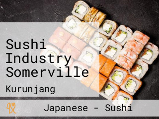 Sushi Industry Somerville