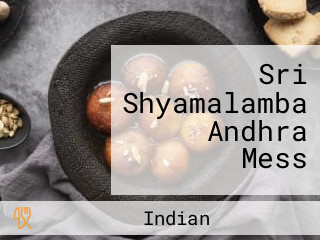 Sri Shyamalamba Andhra Mess