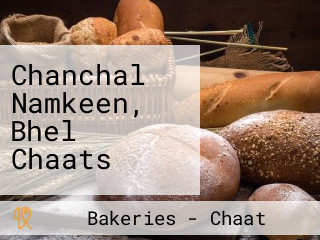 Chanchal Namkeen, Bhel Chaats