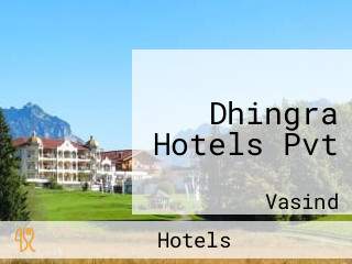 Dhingra Hotels Pvt