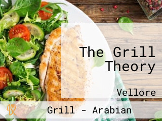 The Grill Theory