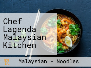 Chef Lagenda Malaysian Kitchen