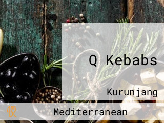 Q Kebabs