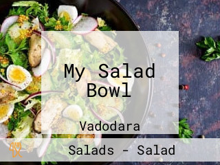 My Salad Bowl