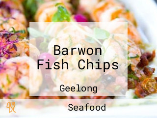 Barwon Fish Chips