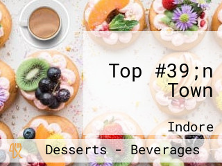 Top #39;n Town