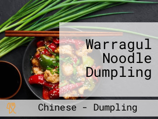 Warragul Noodle Dumpling