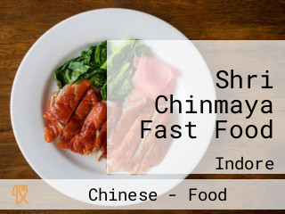 Shri Chinmaya Fast Food