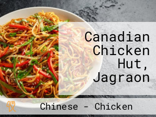 Canadian Chicken Hut, Jagraon