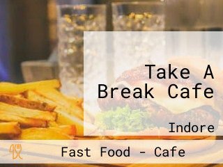 Take A Break Cafe