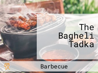 The Bagheli Tadka