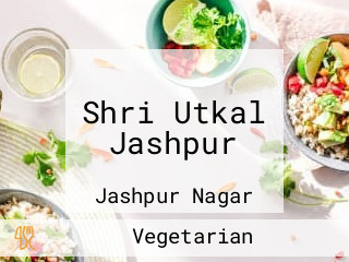 Shri Utkal Jashpur