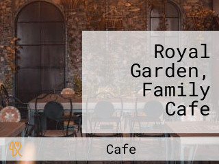 Royal Garden, Family Cafe