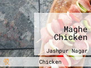 Maghe Chicken