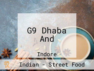 G9 Dhaba And