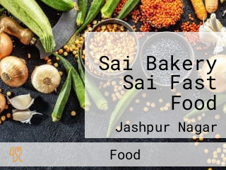 Sai Bakery Sai Fast Food