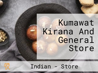 Kumawat Kirana And General Store