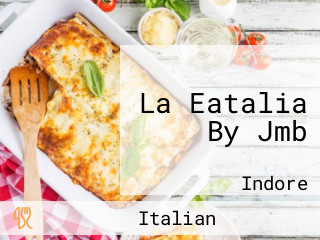 La Eatalia By Jmb