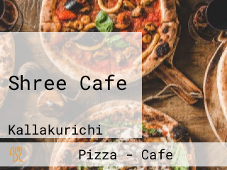 Shree Cafe