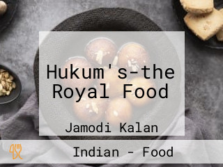 Hukum's-the Royal Food