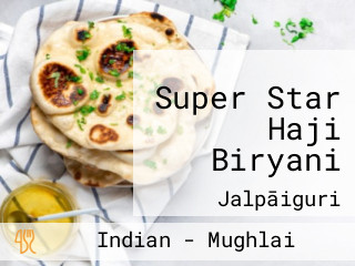 Super Star Haji Biryani