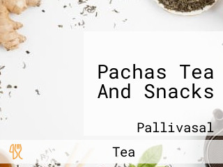 Pachas Tea And Snacks