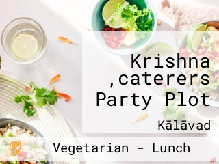 Krishna ,caterers Party Plot