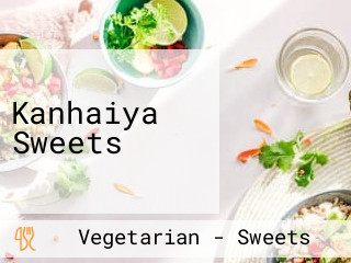 Kanhaiya Sweets