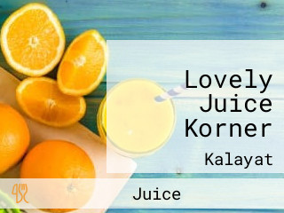 Lovely Juice Korner