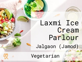 Laxmi Ice Cream Parlour