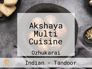 Akshaya Multi Cuisine