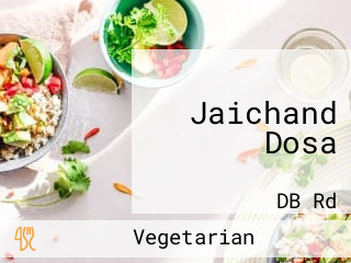 Jaichand Dosa