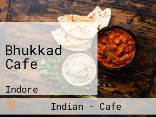 Bhukkad Cafe