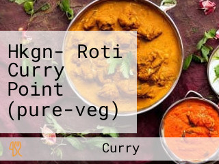 Hkgn- Roti Curry Point (pure-veg)