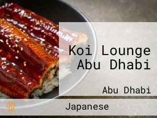 Koi Lounge Abu Dhabi