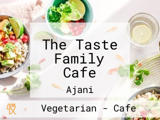 The Taste Family Cafe