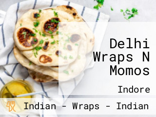 Delhi Wraps N Momos