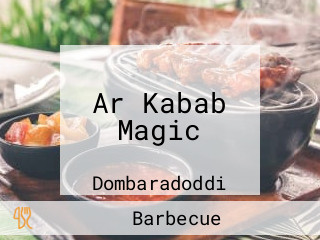 Ar Kabab Magic