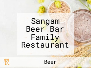 Sangam Beer Bar Family Restaurant