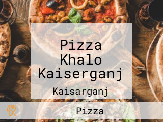 Pizza Khalo Kaiserganj