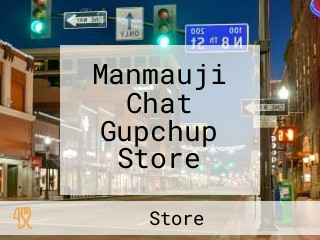 Manmauji Chat Gupchup Store